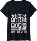 Womens Funny Diesel Mechanic Hardest Part Being Nice to Idiots V Neck