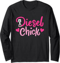 Diesel Chick Women Ladies Dirty Truck Driver Mothers Day Long Sleeve