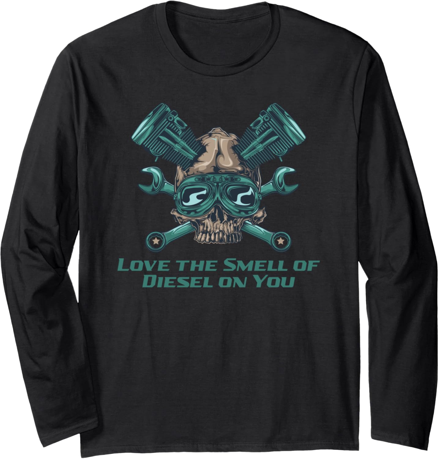 Love the Smell of Diesel on You Mechanic Car Lover Long Sleeve