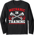 Mechanic In Training Engine Diesel Mechanic Auto Mechanic Long Sleeve