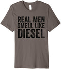 Real Men Smell Like Diesel Funny Diesel Mechanic Premium