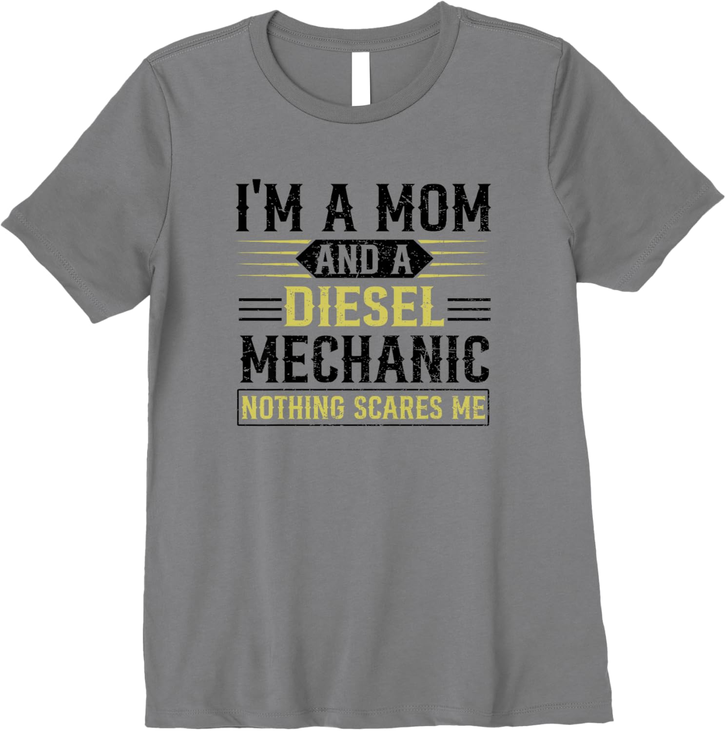 Womens I'm A Mom And Diesel Mechanic Nothing Scares Me Mothers Day Premium