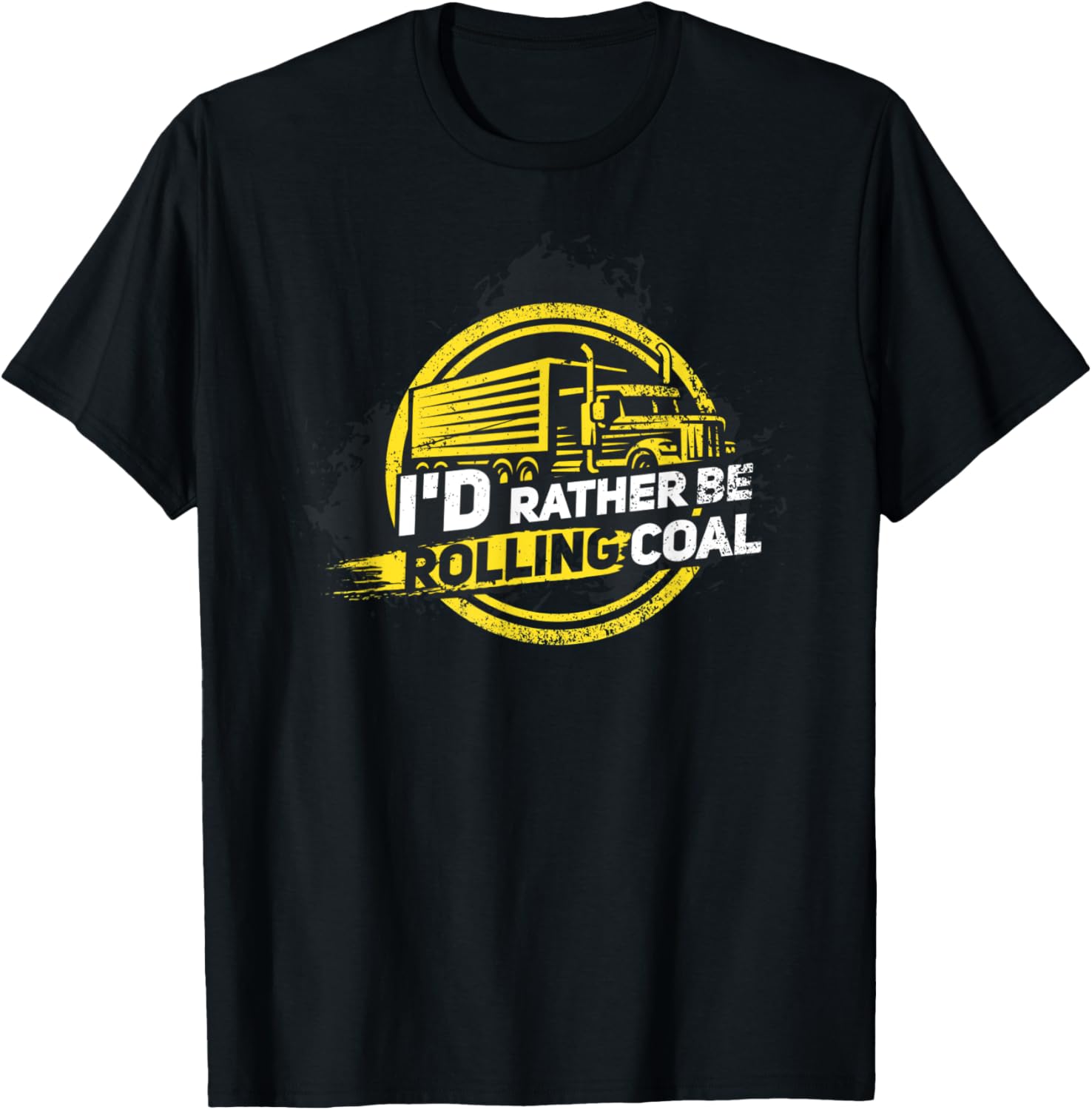 Diesel Truck Driver Rather Be Rolling Coal design