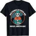 Nothing Scares Me I'm A Diesel Mechanic Halloween Costume