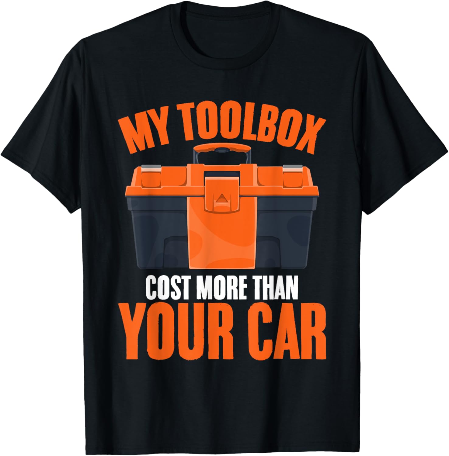 My Toolbox Costs More Than Your Car Diesel Mechanic Handyman